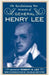 The Revolutionary War Memoirs of General Henry Lee by Robert E. Lee