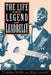 The Life and Legend of Leadbelly by Charles Wolfe