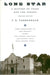 Lone Star: A History of Texas and the Texans by T. R. Fehrenbach