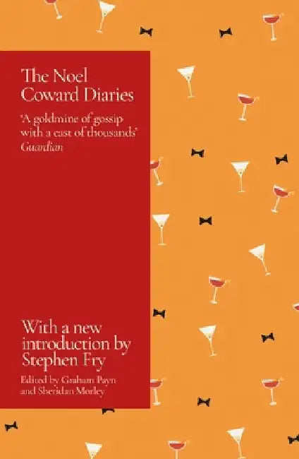 The Noel Coward Diaries by Graham Payn