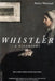 Whistler: A Biography by Stanley Weintraub