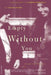 Empty Without You: The Intimate Letters of Eleanor Roosevelt and Lorena Hickok by Eleanor Roosevelt