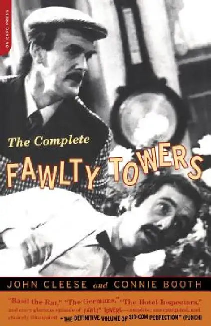 The Complete Fawlty Towers by John Cleese