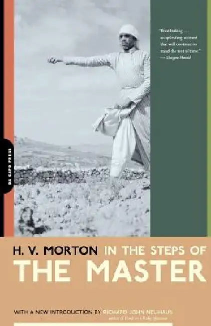 In the Steps of the Master by H. V. Morton