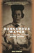 Dangerous Water: A Biography of the Boy Who Became Mark Twain by Ron Powers