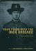 Four Years with the Iron Brigade: The Civil War Journal of William Ray, Company F, Seventh Wisconsin Volunteers by Lance Herdegen