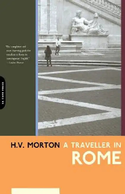 A Traveller in Rome by H. V. Morton