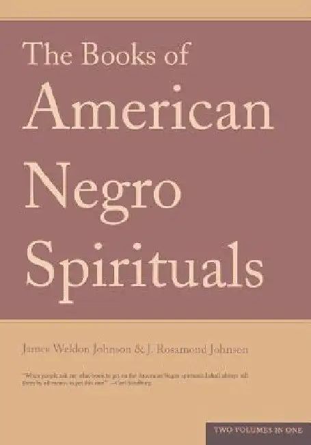 The Books of American Negro Spirituals by James Weldon Johnson
