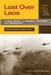 Lost Over Laos: A True Story of Tragedy, Mystery, and Friendship by Richard Pyle