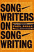 Songwriters on Songwriting by Paul Zollo