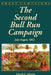 The Second Bull Run Campaign: July - August 1962 by David G. Martin