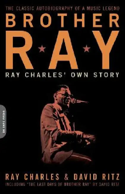 Brother Ray: Ray Charles' Own Story by David Ritz