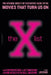 The X List: The National Society of Film Critics' Guide to the Movies That Turn Us on by Jami Bernard