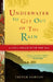 Underwater to Get Out of the Rain: A Love Affair With the Sea by Trevor Norton