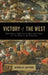 Victory of the West: The Great Christian-Muslim Clash at the Battle of Lepanto by Niccolo Capponi