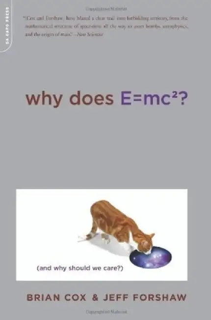 Why Does E=mc2? by Brian Cox