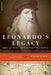 Leonardo's Legacy: How Da Vinci Reimagined the World by Stefan Klein