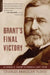Grant's Final Victory: Ulysses S. Grant's Heroic Last Year by Charles Bracelen Flood