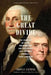 The Great Divide: The Conflict Between Washington and Jefferson That Defined America, Then and Now by Thomas Fleming