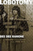 Lobotomy: Surviving the Ramones by Dee Dee Ramone