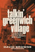 Talkin' Greenwich Village: The Heady Rise and Slow Fall of America's Bohemian Music Capital by David Browne