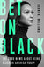 Bet on Black: The Good News about Being Black in America Today by Eboni K. Williams