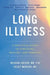 Long Illness: A Practical Guide to Surviving, Healing, and Thriving by Meghan Jobson