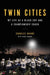 Twin Cities: My Life as a Black Cop and a Championship Coach by Charles Adams