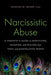 Narcissistic Abuse: How to Identify, Escape, and Heal from Manipulative, Toxic People by Vanessa Reiser