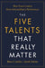 The Five Talents That Really Matter: How Great Leaders Drive Extraordinary Performance by Barry Conchie