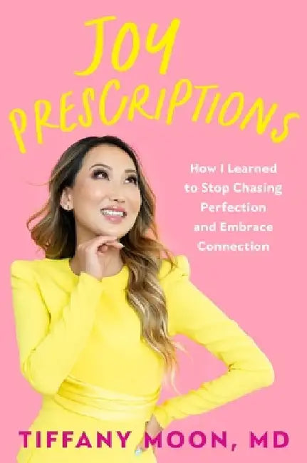 Joy Prescriptions by Tiffany Moon
