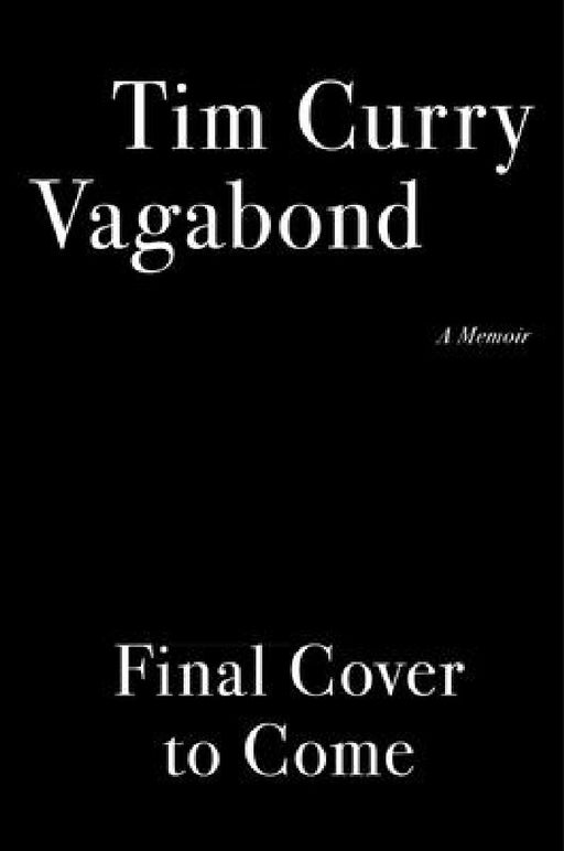 Vagabond: A Memoir by Tim Curry