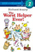 Richard Scarry's the Worst Helper Ever! by Richard Scarry