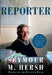 Reporter: A Memoir 