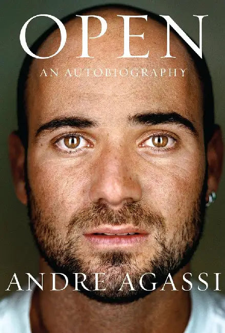 Open: An Autobiography by Andre Agassi