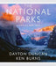The National Parks: America's Best Idea by Dayton Duncan