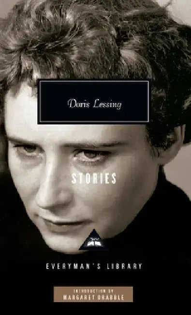 Stories: Introduction by Margaret Drabble by Doris Lessing