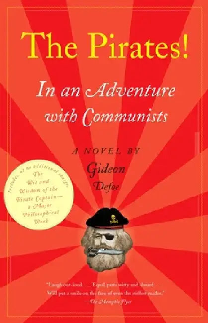 The Pirates! In an Adventure with Communists by Gideon Defoe
