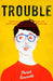 Trouble: Stories by Patrick Somerville