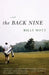 The Back Nine by Billy Mott