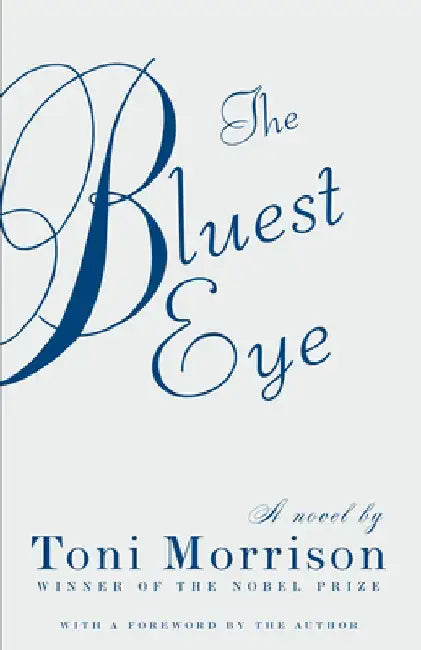 The Bluest Eye by Toni Morrison