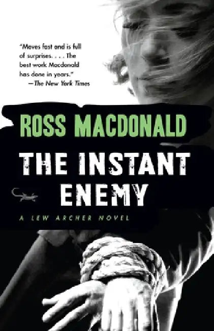 The Instant Enemy by Ross MacDonald
