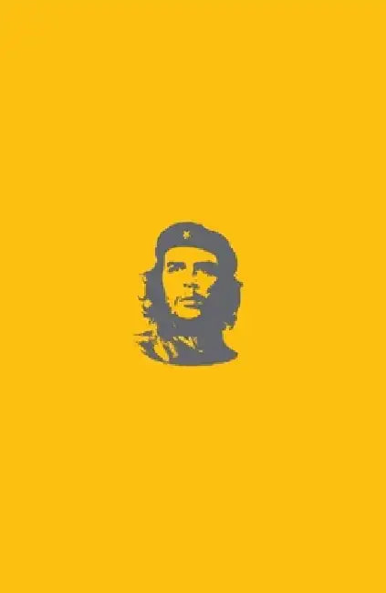 Che's Afterlife: The Legacy of an Image by Michael J. Casey