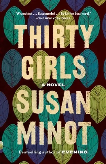Thirty Girls by Susan Minot