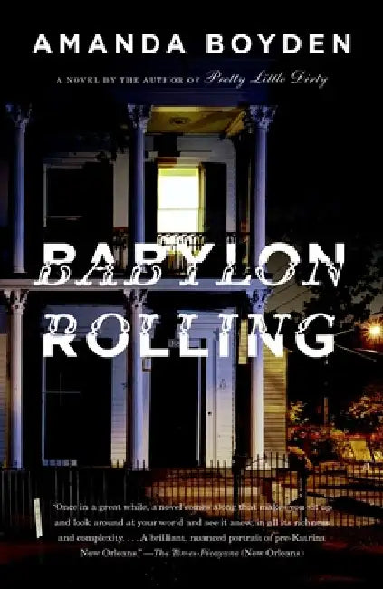 Babylon Rolling by Amanda Boyden