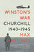 Winston's War: Churchill, 1940-1945 by Max Hastings