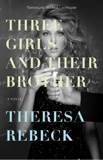 Three Girls and Their Brother by Theresa Rebeck