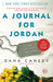A Journal for Jordan: A Story of Love and Honor by Dana Canedy
