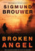 Broken Angel by Sigmund Brouwer