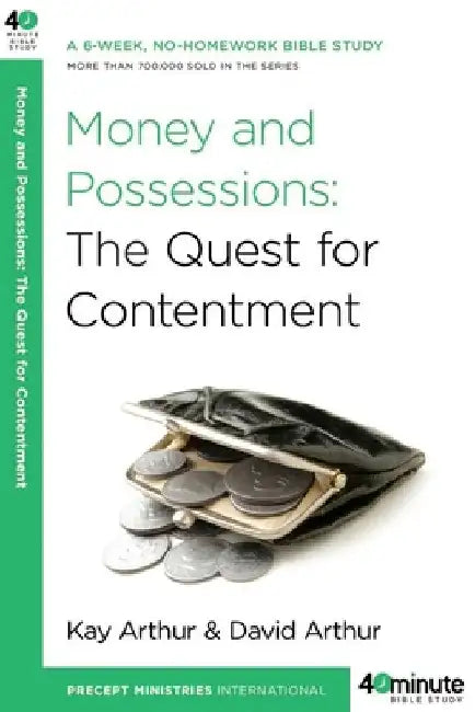Money and Possessions by Kay Arthur